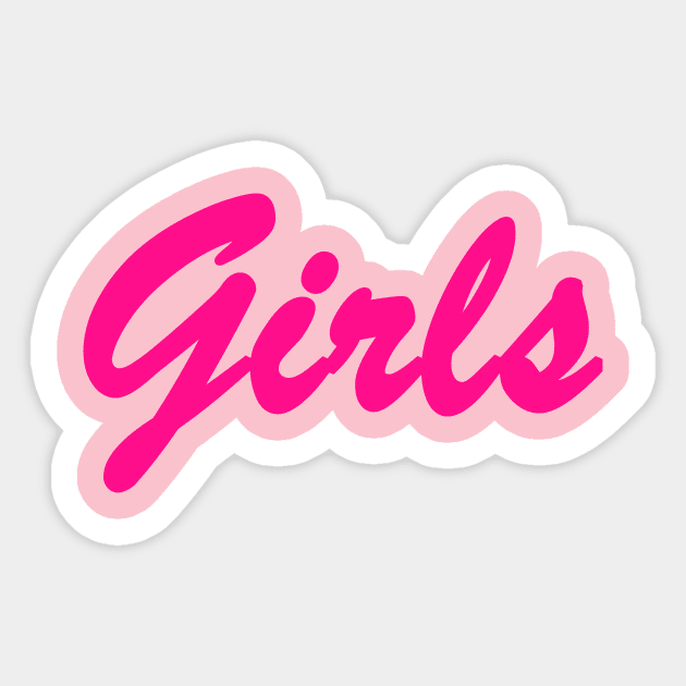 girls girl girls in glowing hot pink letters Sticker by Yourex